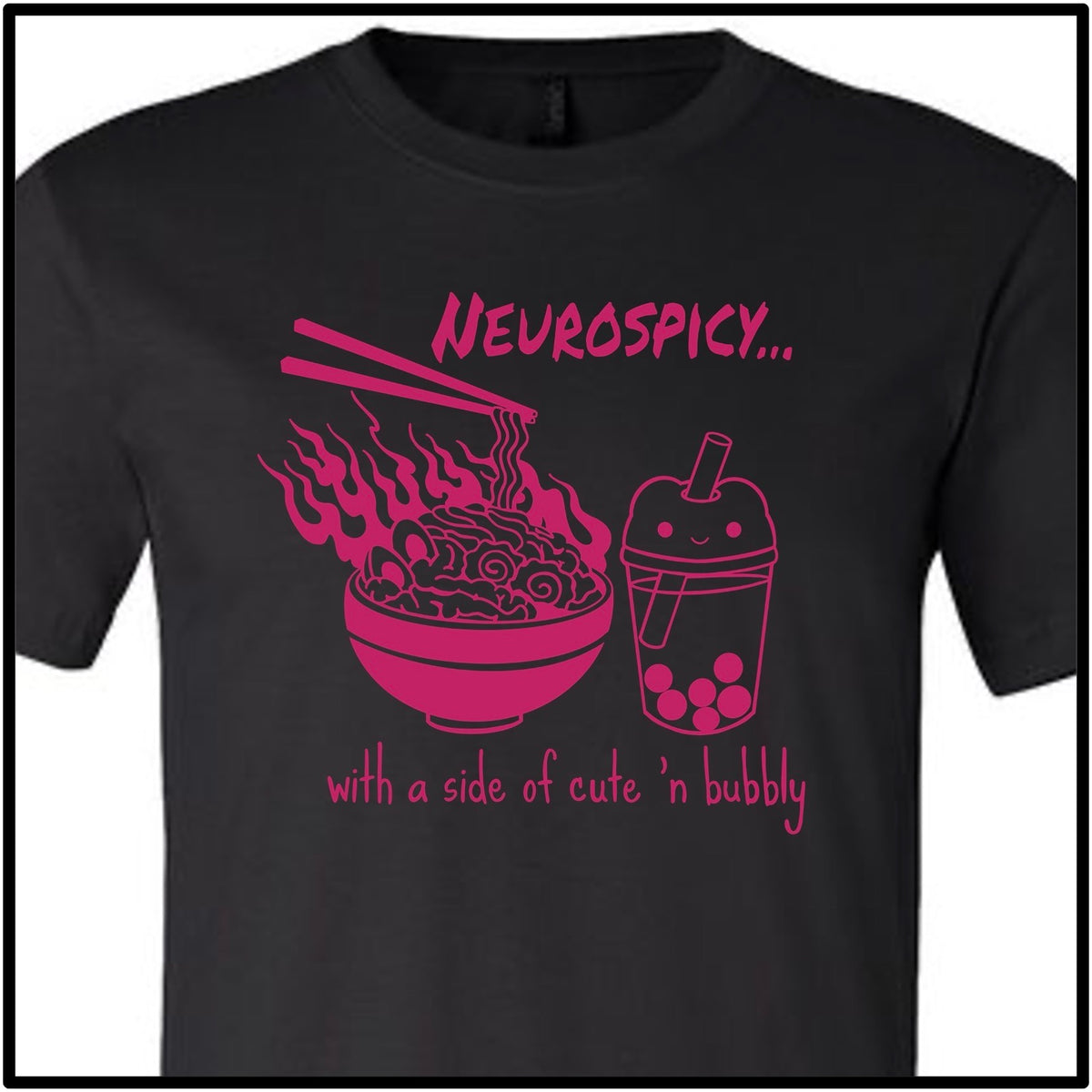 Neurospicy (Adult/multiple Colors)